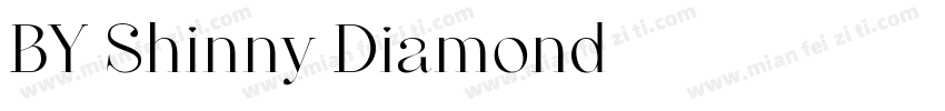 BY Shinny Diamond字体转换